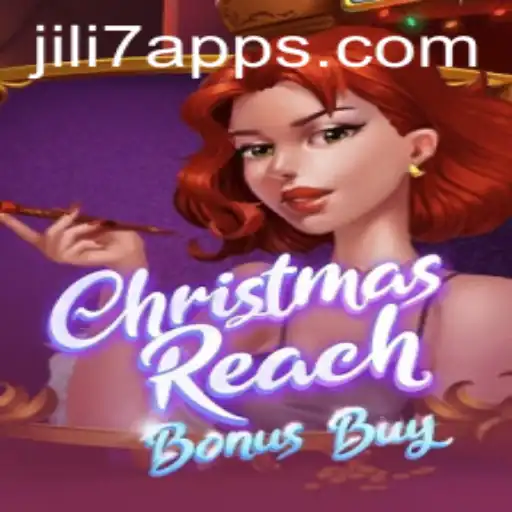 Explore the Exciting World of ChristmasReachBonusBuy on the JILI7 App