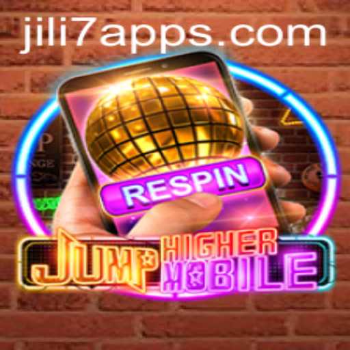 Exploring the Exciting World of JumpHighermobile and JILI7 App