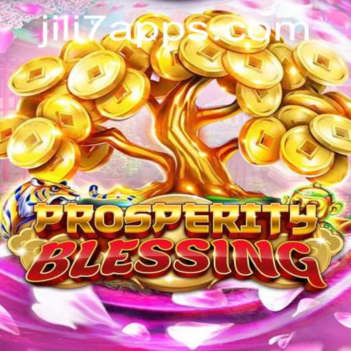 ProsperityBlessing: A Deep Dive into the Alluring World of JILI7 App Gaming